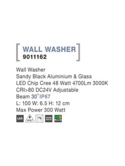 Градинско тяло NOVA LUCE WALL WASHER 9011162 LED Chip Cree 48 Watt 4700Lm 3000K, DC24V Beam 30 degrees -Max Power 300 Watt -IP67 - Image 4